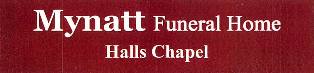 Mynatt Funeral Home - Halls Chapel Memorials and Obituaries | We Remember