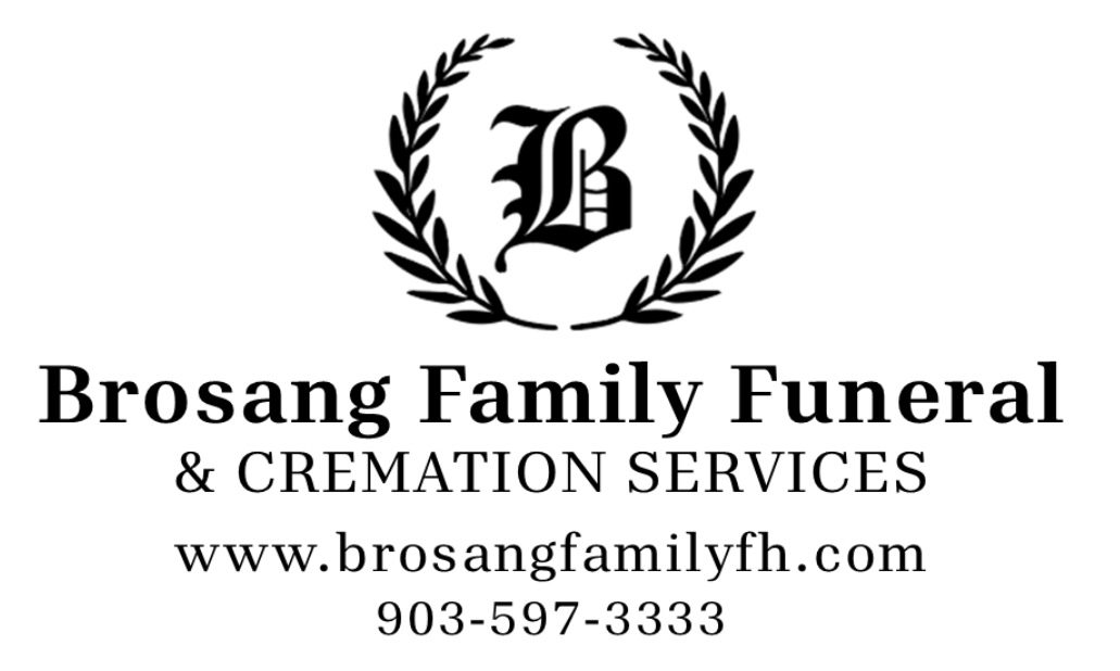Brosang Family Funeral & Cremation Services Tyler Obituaries